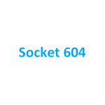 Socket 604